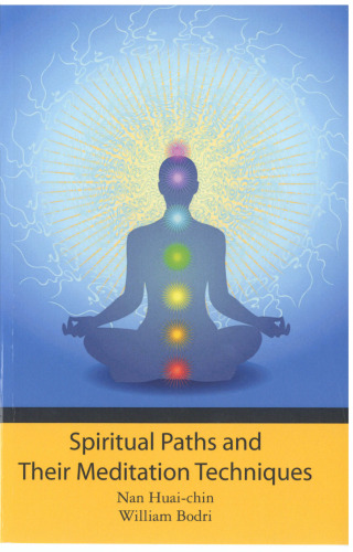 Spiritual Paths and Their Meditation Techniques