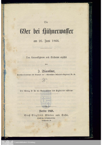 Die 69er bei Hühnerwasser am 26. Juni 1866