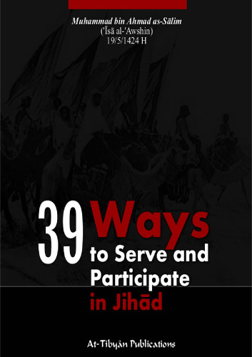 39 Ways to Serve and Participate in Jihād
