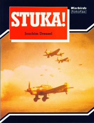 Stuka! (Warbirds Fotofax)