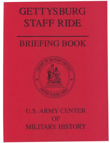 Gettysburg staff ride : briefing book