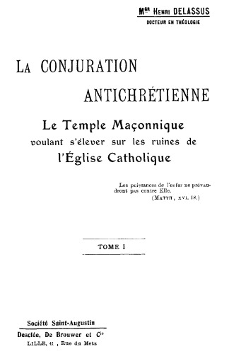 La conjuration antichrétienne, tome 1
