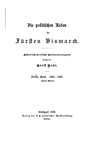 Die politischen Reden des Fürsten Bismarck; historisch-kritische Gesamtausgabe / 1866-1868