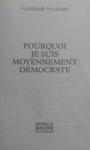 Pourquoi je suis moyennement démocrate