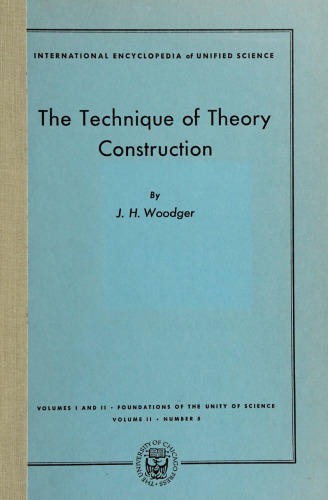 The Technique of Theory Construction