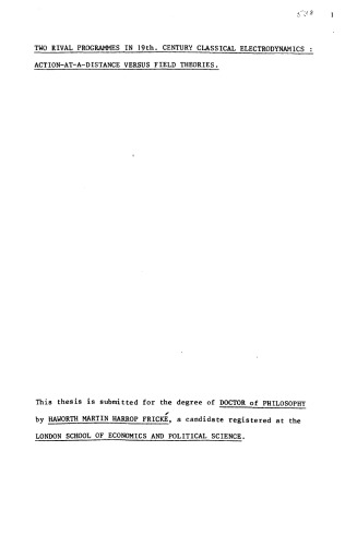 Two Rival Programmes in 19th Century Classical Electrodynamics: Action-At-A-Distance versus Field Theories