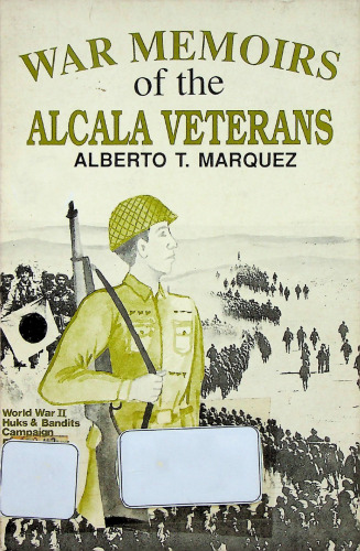 War Memoirs of the Alcala Veterans