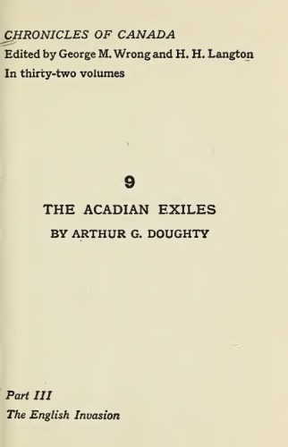 The Acadian Exiles. A Chronicle of the Land of Evangeline