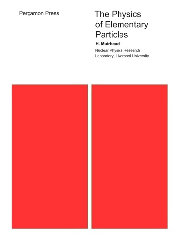 The Physics Of Elementary Particles