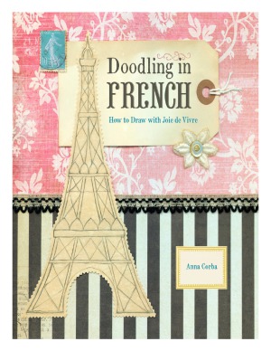 Doodling in French How to Draw with Joie de Vivre