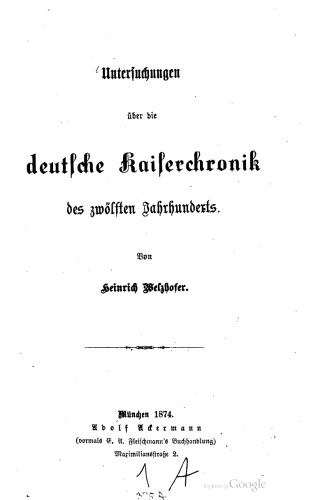 Untersuchungen über die deutsche Kaiserchronik des zwölften Jahrhunderts