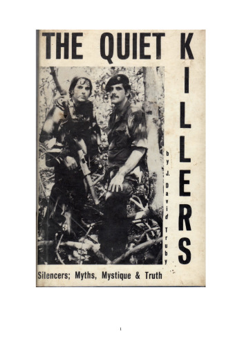 The Quiet Killers: Silencers - Myths, Mystiques and Truth