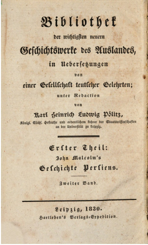 Geschichte Persiens von der frühesten Periode bis zur jetzigen Zeit