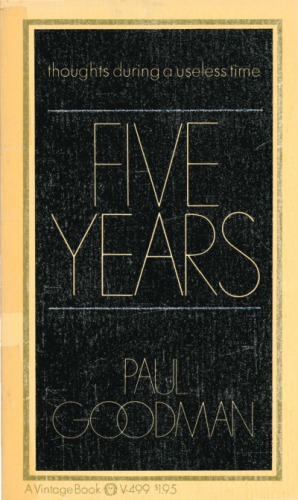Five years : thoughts during a useless time.