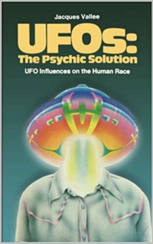 UFOs: The Psychic Solution