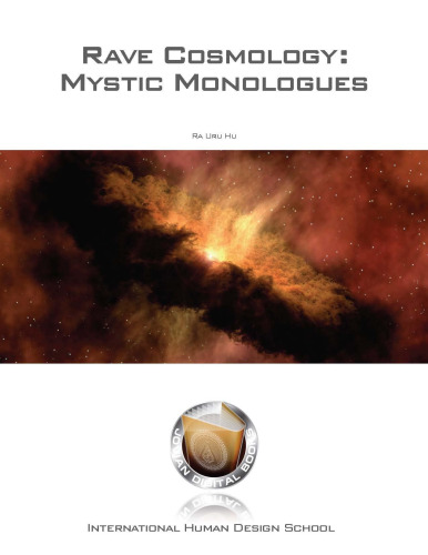 Rave Cosmology VIII Mystic Monologues