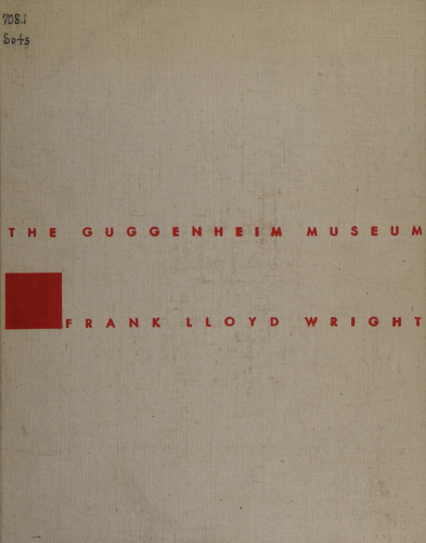 The Solomon R. Guggenheim Museum