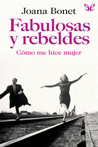 Fabulosas y rebeldes