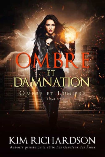 Ombre et Lumière 05 Ombre et Damnation