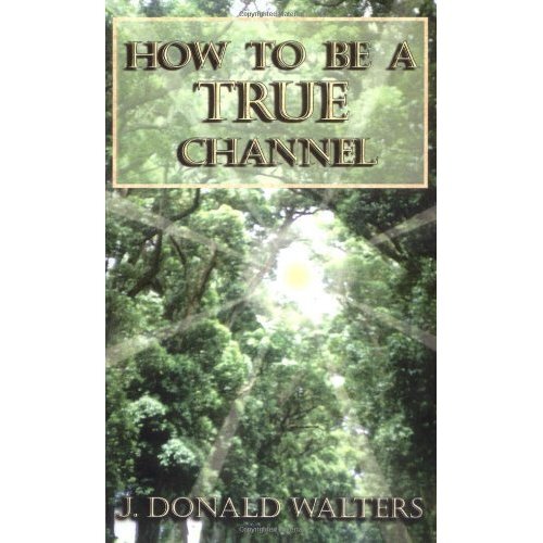 How To Be A True Channel
