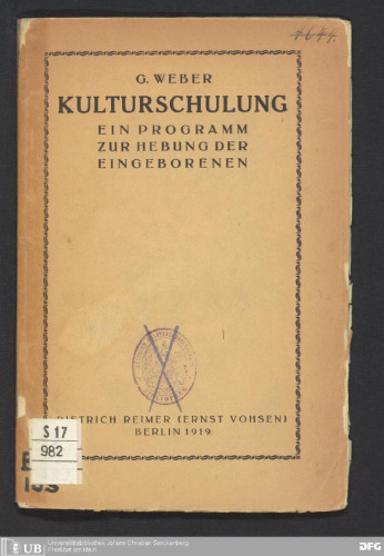 Kulturschulung ; ein Programm zur Hebung der Eingeborenen