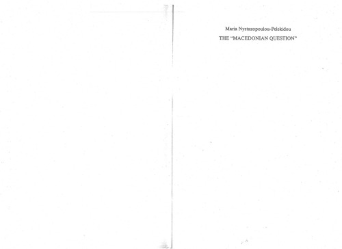 The "Macedonian Question". A Historical Review