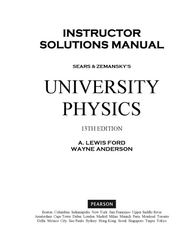 Sears and Zemansky’s University Physics with Modern Physics 13th Edition Solutions Manual
