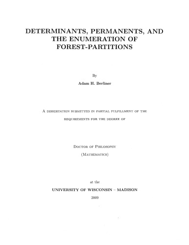 Determinants, Permanents, and the Enumeration of Forest-partitions