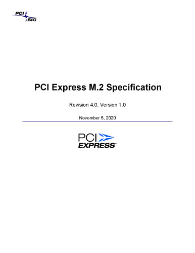 PCI Express M.2 Specification, Revision 4.0, Version 1.0