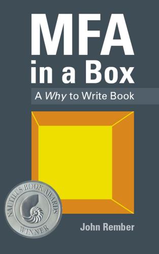 MFA in a Box: A Why to Write Book