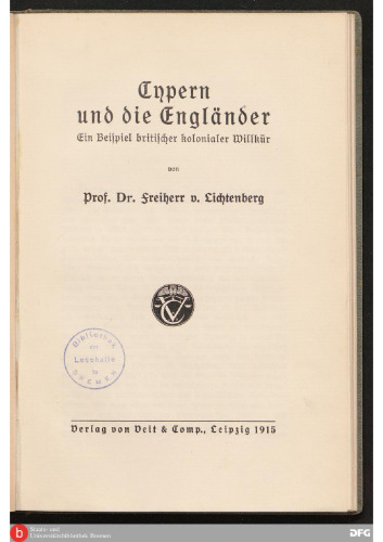 Cypern [Zypern] und die Engländer ; Ein Beispiel britischer kolonialer Willkür