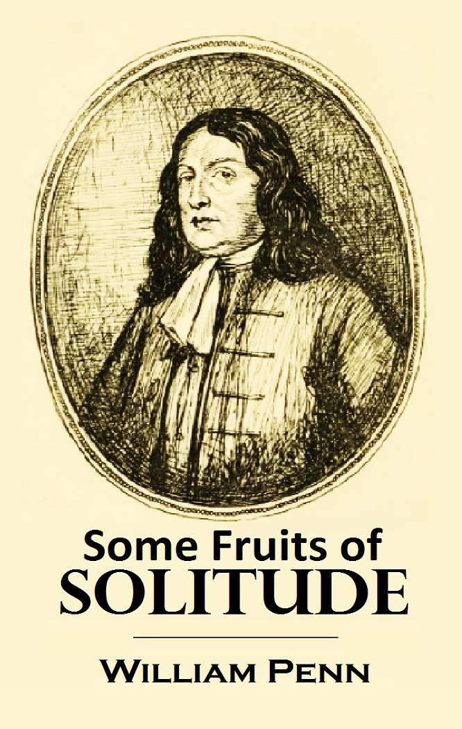 Some Fruits of Solitude (1905) (Linked Table of Contents)