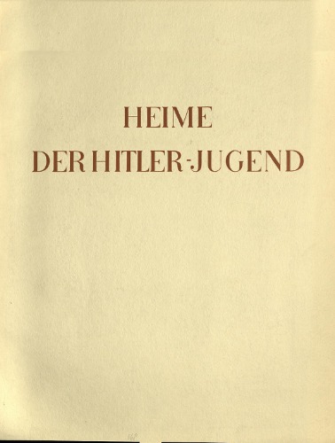 Heime der Hitler-Jugend: 20 Farbdrucke nach Aquarellen
