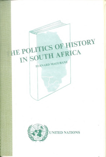 The Politics of History in South Africa