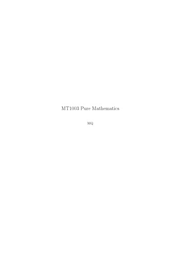 MT1003 Pure Mathematics [Lecture notes]