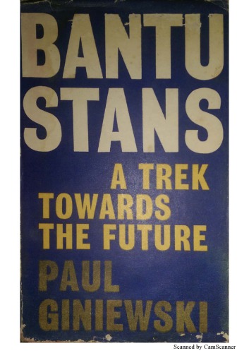 Bantustans;: A Trek Towards the Future