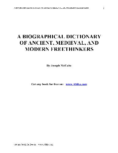 A Biographical Dictionary of Ancient, Medieval, and Modern Freethinkers