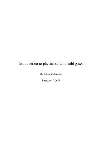 Introduction to Physics Of Ultra Cold Gases