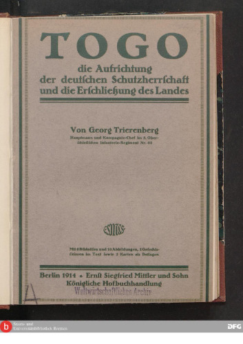 Togo, die Aufrichtung der deutschen Schutzherrschaft und die Erschließung des Landes