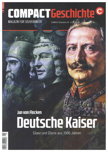 Jan von Flocken Deutsche Kaiser. Glanz und Gloria aus 1000 Jahren.