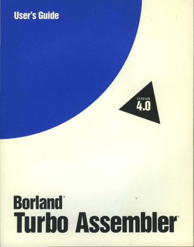 Borland Turbo Assembler 4.0 Quick Users Guide