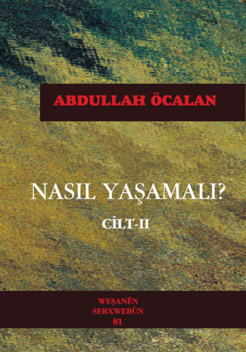 Nasıl Yaşamalı