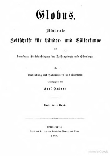 Globus. Illustrirte Zeitschrift für Länder- und Völkerkunde