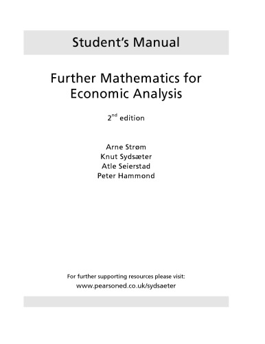 (Student’s Manual) Further Mathematics for Economic Analysis