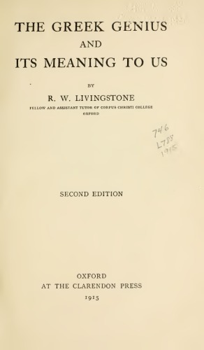 THE GREEK GENIUS AND ITS MEANING TO US