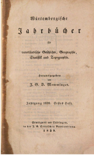 Württembergische Jahrbücher für Vaterländische Geschichte, Geographie, Statistik und Topographie
