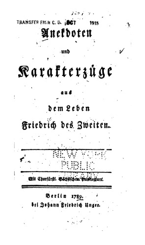 Anekdoten und Karakterzüge aus dem Leben Friedrich des Zweiten