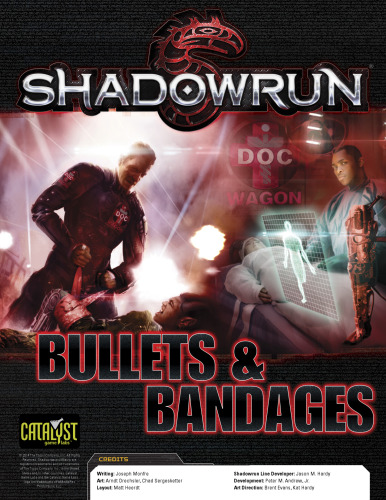 Shadowrun: Bullets & Bandages